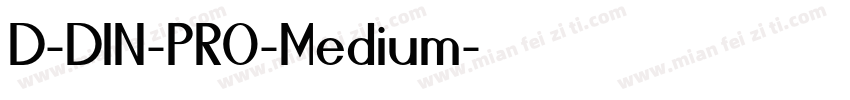 D-DIN-PRO-Medium字体转换