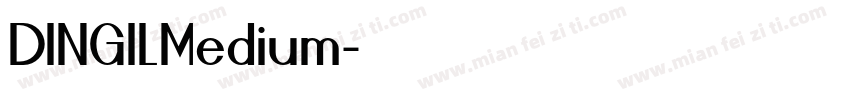 DINGILMedium字体转换