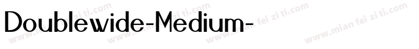 Doublewide-Medium字体转换