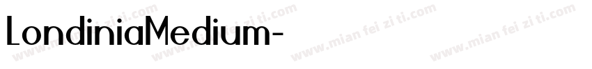 LondiniaMedium字体转换