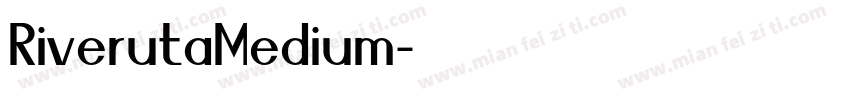 RiverutaMedium字体转换