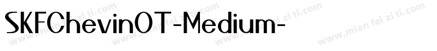 SKFChevinOT-Medium字体转换