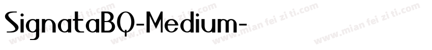 SignataBQ-Medium字体转换