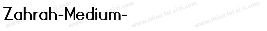 Zahrah-Medium字体转换
