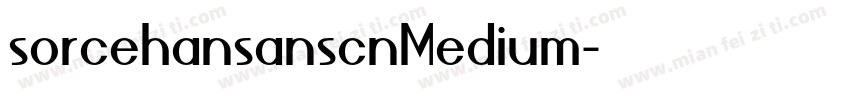 sorcehansanscnMedium字体转换