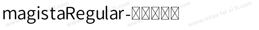 magistaRegular字体转换