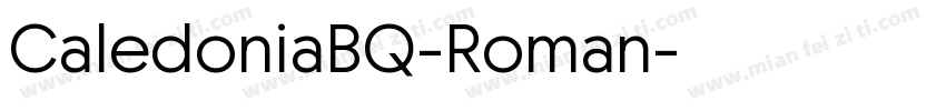 CaledoniaBQ-Roman字体转换