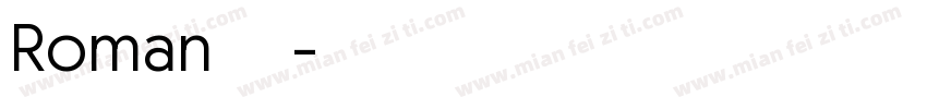 Roman亮体字体转换