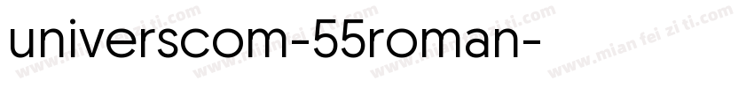 universcom-55roman字体转换