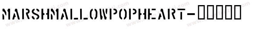 MarshMallowPopHeart字体转换