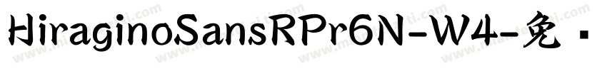 HiraginoSansRPr6N-W4字体转换