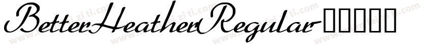 BetterHeatherRegular字体转换