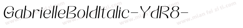 GabrielleBoldItalic-YdR8字体转换