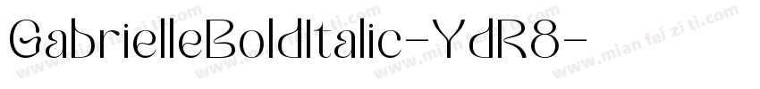 GabrielleBoldItalic-YdR8字体转换