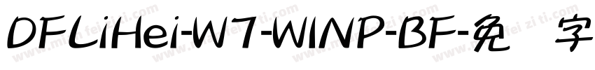 DFLiHei-W7-WINP-BF字体转换