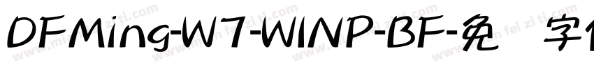 DFMing-W7-WINP-BF字体转换
