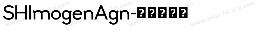 SHImogenAgn字体转换