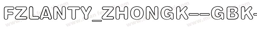 FZLANTY_ZHONGK--GBK字体转换