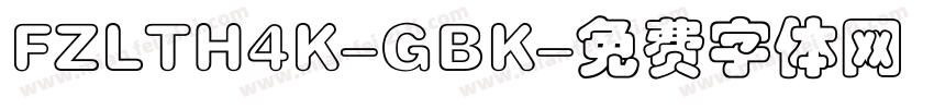 FZLTH4K-GBK字体转换