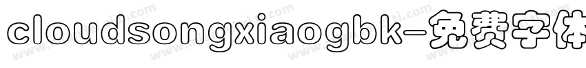 cloudsongxiaogbk字体转换