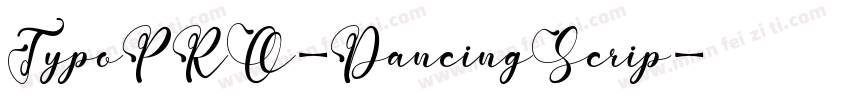 TypoPRO-DancingScrip字体转换