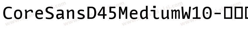 CoreSansD45MediumW10字体转换