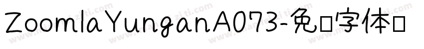 ZoomlaYunganA073字体转换