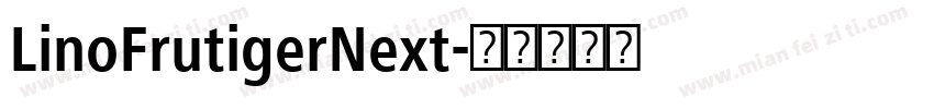 LinoFrutigerNext字体转换