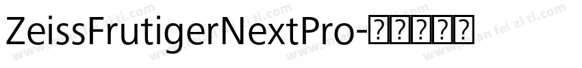 ZeissFrutigerNextPro字体转换