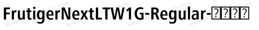 FrutigerNextLTW1G-Regular字体转换
