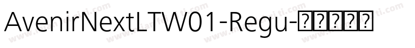 AvenirNextLTW01-Regu字体转换