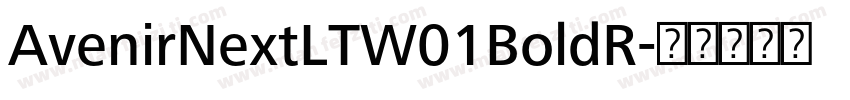AvenirNextLTW01BoldR字体转换