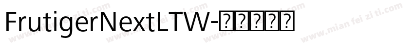 FrutigerNextLTW字体转换