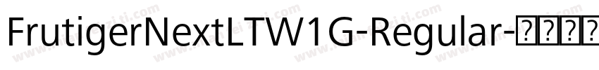 FrutigerNextLTW1G-Regular字体转换