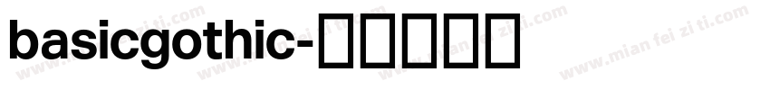 basicgothic字体转换