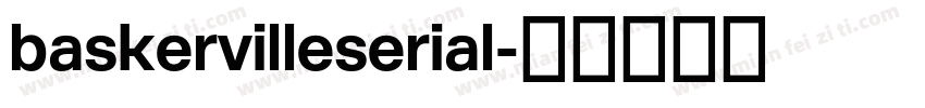 baskervilleserial字体转换