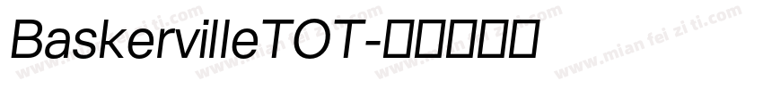 BaskervilleTOT字体转换