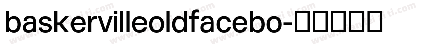 baskervilleoldfacebo字体转换