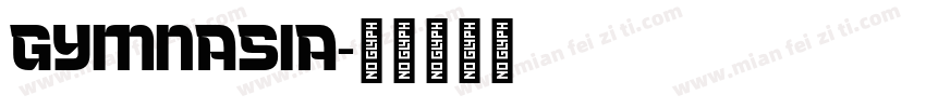 Gymnasia字体转换