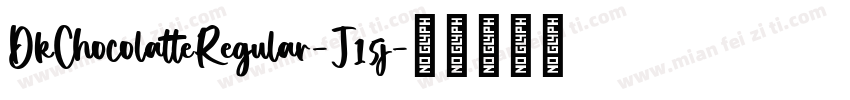 DkChocolatteRegular-J15j字体转换