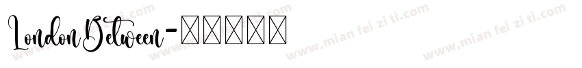 LondonBetween字体转换