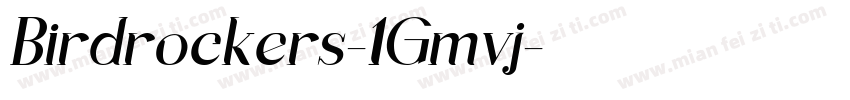 Birdrockers-1Gmvj字体转换