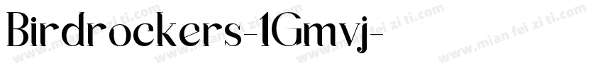 Birdrockers-1Gmvj字体转换