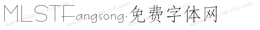 MLSTFangsong字体转换
