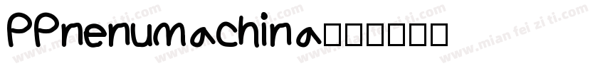 PPnenumachina字体转换