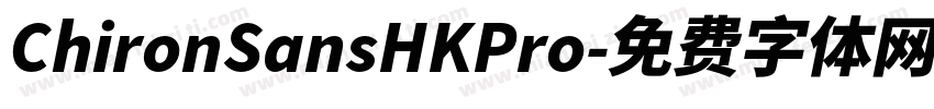 ChironSansHKPro字体转换