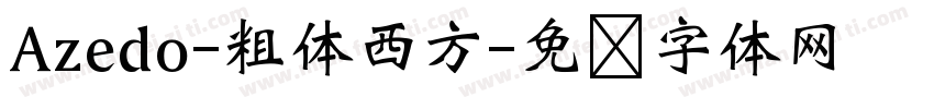 Azedo-粗体西方字体转换