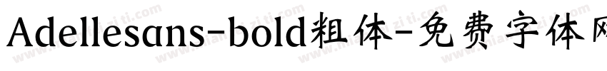 Adellesans-bold粗体字体转换