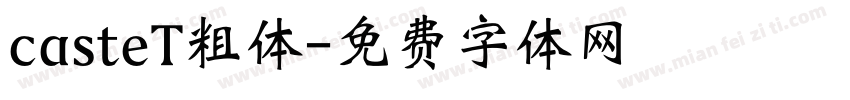 casteT粗体字体转换