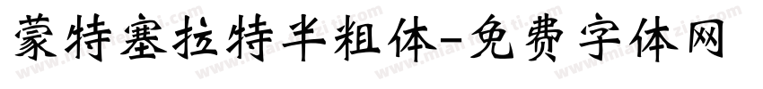 蒙特塞拉特半粗体字体转换